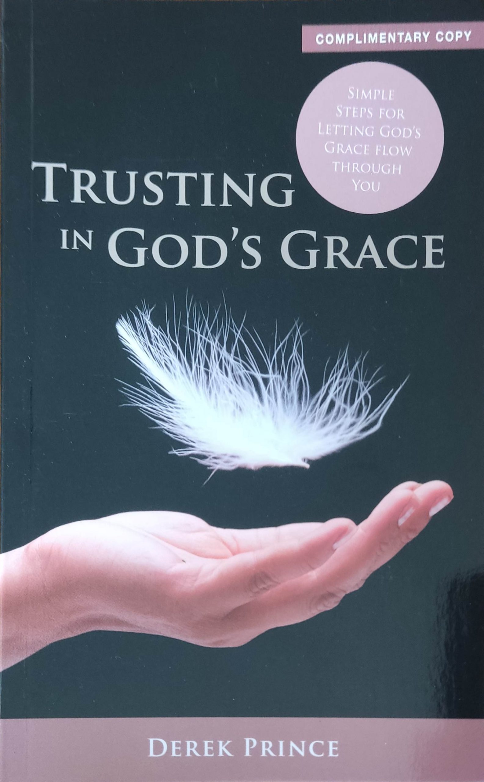 Trusting in God's Grace by Derek Prince 